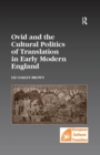 Image for Ovid and the cultural politics of translation in early modern England : v. 34