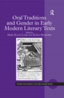 Image for Oral traditions and gender in early modern literary texts