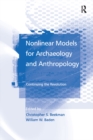 Image for Nonlinear models for archaeology and anthropology: continuing the revolution