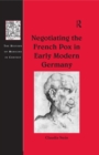Image for Negotiating the French pox in early modern Germany