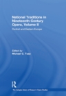 Image for National traditions in nineteenth century opera.: (Central and Eastern Europe)