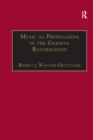 Image for Music as propaganda in the German Reformation