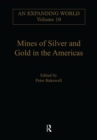 Image for Mines of Silver and Gold in the Americas