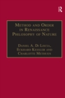 Image for Method and order in Renaissance philosophy of nature: the Aristotle commentary tradition