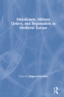 Image for Mendicants, military orders, and regionalism in Medieval Europe