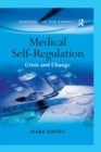 Image for Medical self-regulation: crisis and change