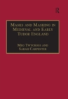 Image for Masks and masking in medieval and early Tudor England
