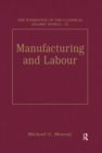 Image for Manufacturing and labour : v. 12