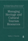 Image for Managing heritage and cultural tourism resources