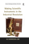 Image for Making scientific instruments in the Industrial Revolution