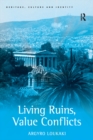 Image for Living ruins, value conflicts