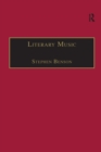 Image for Literary music: writing music in contemporary fiction