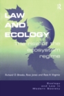 Image for Law and ecology: the rise of the ecosystem regime