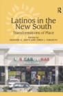 Image for Latinos in the New South: Transformations of Place