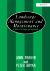 Image for Landscape Management and Maintenance: A Guide to Its Costing and Organization