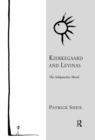 Image for Kierkegaard and Levinas: the subjunctive mood