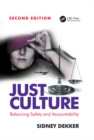 Image for Just Culture: Balancing Safety and Accountability