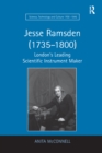 Image for Jesse Ramsden (1735-1800): London&#39;s leading scientific instrument maker