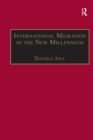 Image for International Migration in the New Millennium: Global Movement and Settlement