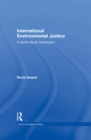 Image for International environmental justice: a North-South dimension