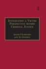 Image for Integrating a victim perspective within criminal justice: international debates