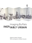 Image for Ineffably urban: imaging Buffalo