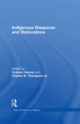 Image for Indigenous diasporas and dislocations