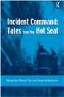 Image for Incident command: tales from the hot seat
