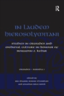 Image for In laudem hierosolymitani: studies in Crusades and medieval culture in honour of Benjamin Z. Kedar