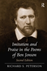 Image for Imitation and praise in the poems of Ben Jonson
