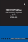 Image for Illuminating Eco: on the boundaries of interpretation