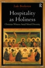 Image for Hospitality as holiness: Christian witness amid moral diversity