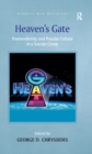 Image for Heaven&#39;s Gate: postmodernity and popular culture in a suicide group