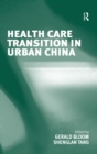 Image for Health care transition in urban China