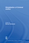 Image for Globalization of criminal justice