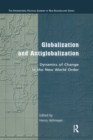 Image for Globalization and Antiglobalization: Dynamics of Change in the New World Order.