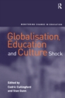 Image for Globalisation, education and culture shock