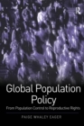 Image for Global population policy: from population control to reproductive rights