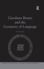 Image for Giordano Bruno and the geometry of language