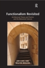 Image for Functionalism revisited: architectural theory and practice and the behavioral sciences