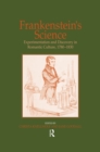 Image for Frankenstein&#39;s Science: Experimentation and Discovery in Romantic Culture, 1780-1830