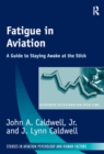 Image for Fatigue in aviation: a guide to staying awake at the stick