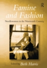 Image for Famine and fashion: needlewomen in the nineteenth century