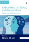 Image for Exploring internal communication: towards informed employee voice