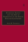 Image for Everyday saints and the art of narrative in the South English legendary