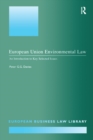 Image for European Union Environmental Law: An Introduction to Key Selected Issues