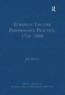 Image for European theatre performance practice, 1750-1900