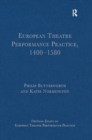 Image for European theatre performance practice 1400-1580
