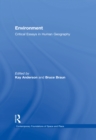 Image for Environment: critical essays in human geography