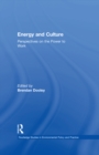Image for Energy and culture: perspectives on the power to work